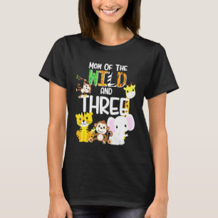 Mam van het wilde en drie dierentuinthema Birthday T-shirt