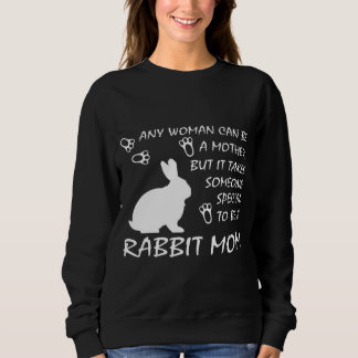 Mam van konijn Sweatshirt Funny Gifts for Women Ma
