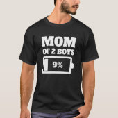 Mam van twee jongens Sons Tired Mam Low Battery En T-shirt (Voorkant)
