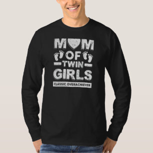 Mam van tweelingmeisjes Klassieke overhaalder Twin T-shirt