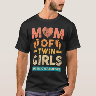 Mam van Twin Girls Classic Overhaalver Twin Mam Tw T-shirt