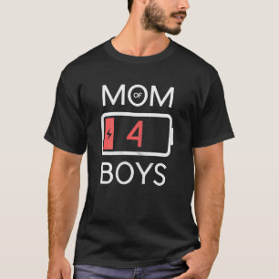Mam van vrouwen van 4 jongens met lage batterijopl t-shirt