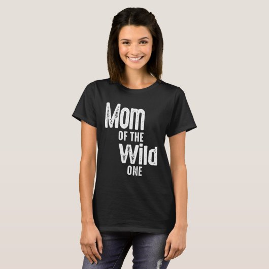 Mam van vrouwen van de wilde 1 Shirt 1e verjaardag (Voorkant volledig)