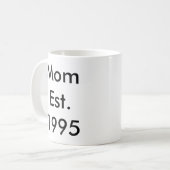 Mam Vast Jaar Gepersonaliseerd Koffiemok (Voorkant links)