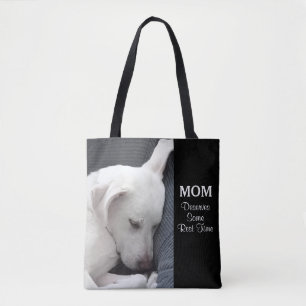 Mam verdient een rusttijd witte puppy Dog Tote Bag