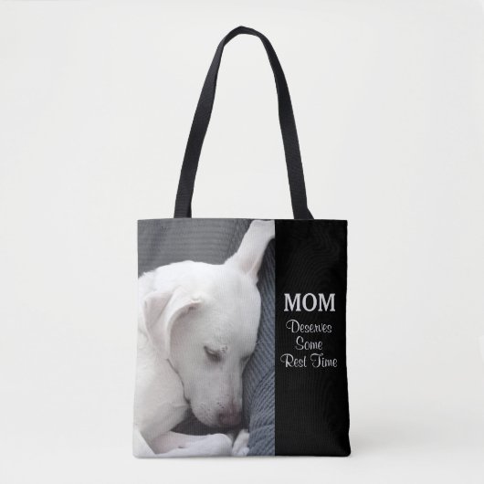 Mam verdient een rusttijd witte puppy Dog Tote Bag (Voorkant)