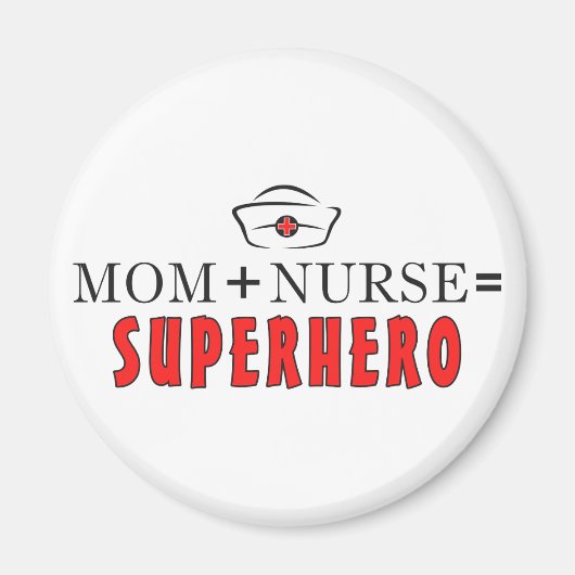 Mam + verpleegster = superheld magneet (Voorkant)