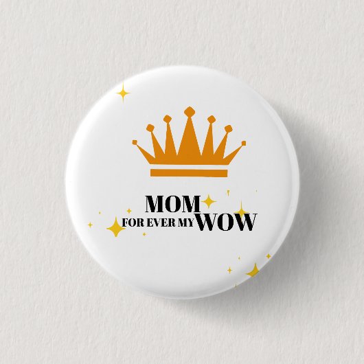 Mam voor altijd mijn moeder, ronde button 3,2 cm (Voorkant)