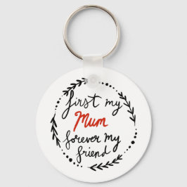 Mam, voor altijd mijn vriend, sleutelhanger