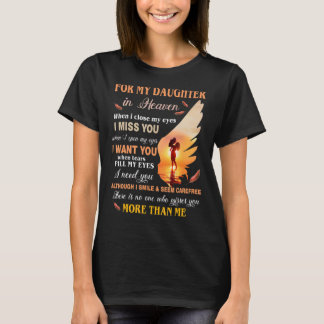 Mam voor mijn dochter in de hemel als ik mijn ogen t-shirt