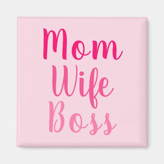 Mam vrouw baas gradiënt roze aangepast script mode magneet (Voorkant)