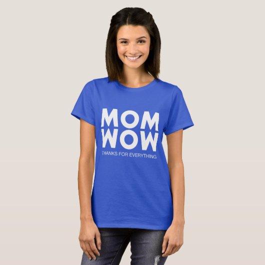 Mam, wauw! t-shirt (Voorkant volledig)