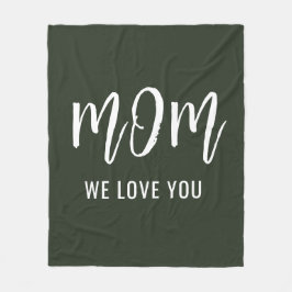 Mam We houden van je aangepaste Moederdag Fleece Deken