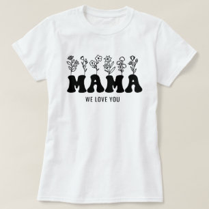 Mam We houden van je aangepaste Moederdag T-shirt