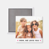 Mam we houden van je harten moederdag foto magneet (Voorkant / Achterkant)