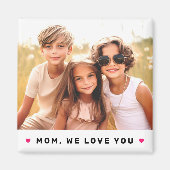 Mam we houden van je harten moederdag foto magneet (Voorkant)