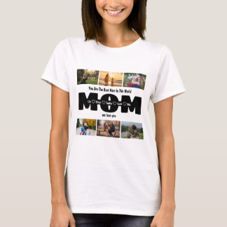 Mam We Liefhebben Jou – Moederdag 6 Foto Collage T-shirt