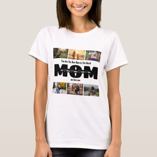 Mam We Love You - Moederdag 6 Fotocollage T-shirt (Voorkant)