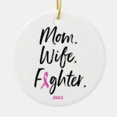 Mam Wife Fighter Breast Cancer Survivor Custom Keramisch Ornament (Voorkant)