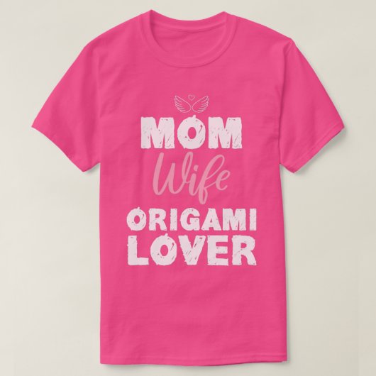 Mam Wife Origami Lover Funny Design for Gift T-shirt (Design voorkant)