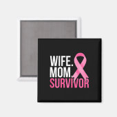 Mam Wife Survivor Borstkanker Magneet (Voorkant / Achterkant)