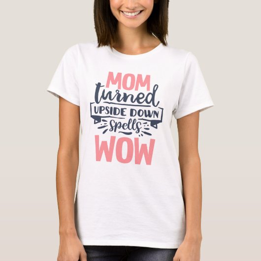 Mam Wow moederdag schattige roze grijze typografie T-shirt (Voorkant)