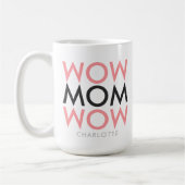 Mam Wow | Naam Moederdag Modern Roze Super Cute Koffiemok (Links)