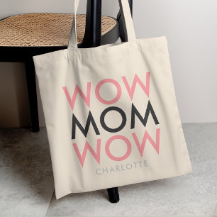 Mam Wow   Naam Moederdag Modern Roze Super Cute Tote Bag