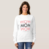Mam Wow | Naam Moederdag Modern Roze Super Cute Trui (Voorkant volledig)