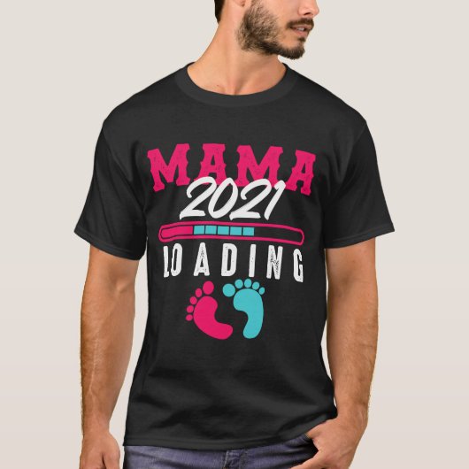 Mama 2021 van de vrouw die moeder haar nakomelinge t-shirt (Voorkant)
