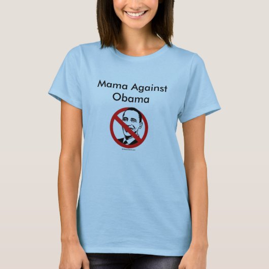 Mama Against Obama T-shirt (Voorkant)