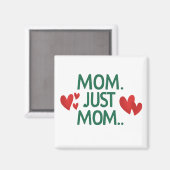 Mama, alleen mam magneet (Voorkant / Achterkant)
