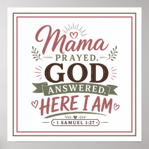 Mama Bad Voor God Heeft Geantwoord Hier Ben Ik Chr Poster