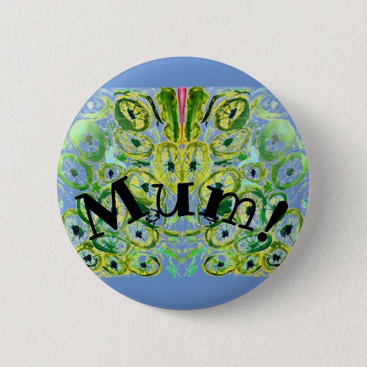 Mama! badge ronde button 5,7 cm (Voorkant)