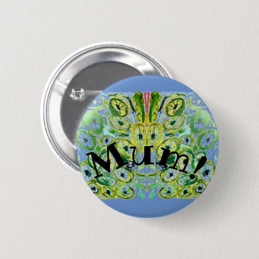 Mama! badge ronde button 5,7 cm (Voorkant /achterkant)