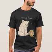 Mama Bear Cute Bear & Honey Mother’s Day Gift Shir T-shirt (Voorkant)