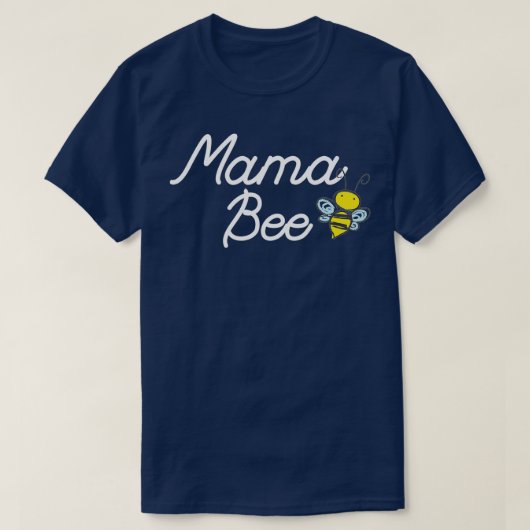 Mama bee Cute Sassy Honey bee Moederdag Cadeft ID T-shirt (Design voorkant)