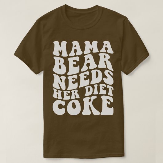 Mama Beer heeft haar dieet nodig T-shirt (Design voorkant)