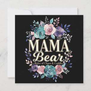 Mama Beer Heerser van Chaos en Knuffels Bloemenges Kaart
