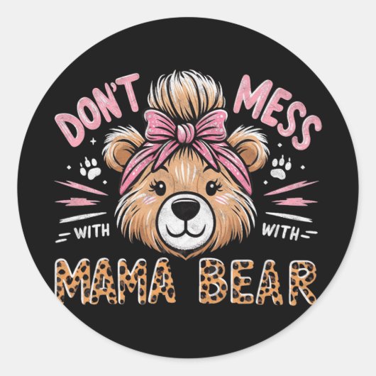 Mama Beer niet knoeien met Mama Beer Moederdag Ronde Sticker (Voorkant)