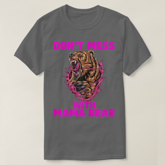 Mama Beer voor vrouwen Dont Mess met mama Beer 1 T-shirt (Design voorkant)