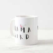 Mama Bird - Fun Quote Mok (Voorkant links)