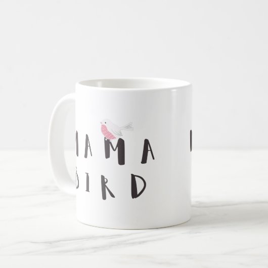 Mama Bird - Fun Quote Mok (Voorkant links)