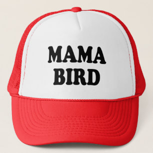Mama Bird grappmoeder Trucker Pet