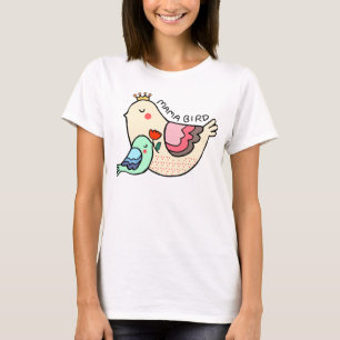 Mama Bird Schattigee Bird Art Moederdag cadeau Gra T-shirt