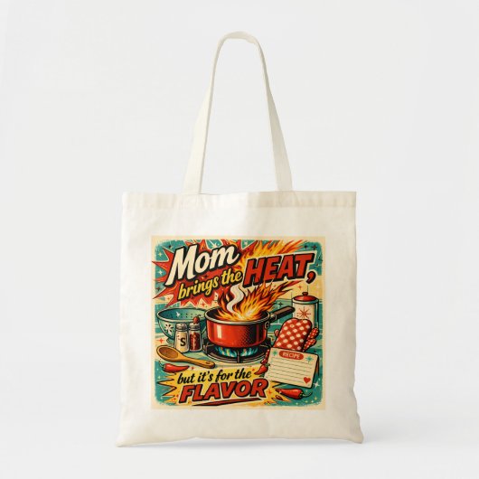 Mama brengt de hitte tote bag (Voorkant)