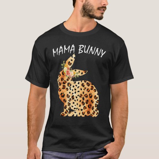 Mama Bunny Cool Leopard Konijn Moeder Print Happy  T-shirt (Voorkant)