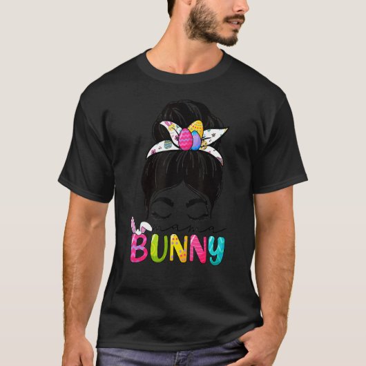 Mama Bunny Pasen Viering Messy Hair Bun Mam W T-shirt (Voorkant)