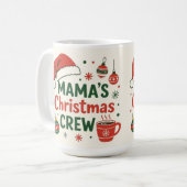 Mama Christmas crew ,coffee lover Koffiemok (Voorkant links)