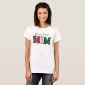 Mama Christmas shirt Vrolijk en licht T-shirt (Voorkant volledig)